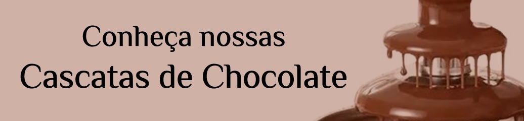 Cascata de Chocolate