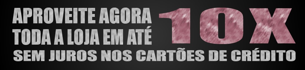 Pagamento em até 10x sem juros